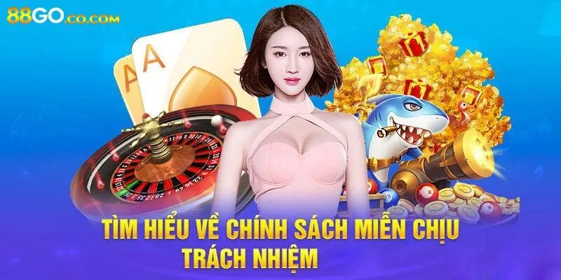 miễn trừ trách nhiệm