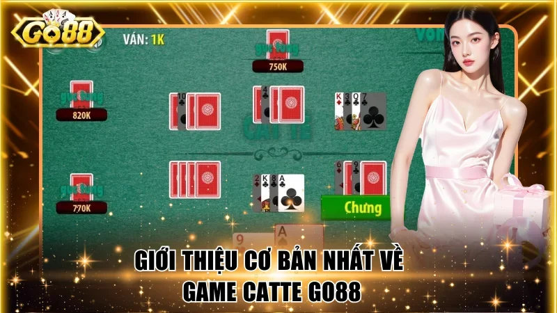 Giới thiệu cơ bản nhất về game catte Go88